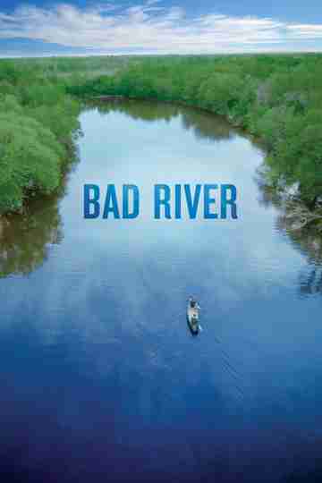 Bad River Poster