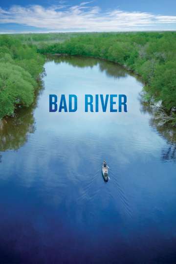 Bad River Poster