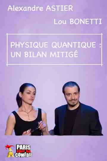 Alexandre Astier - La Physique Quantique Poster
