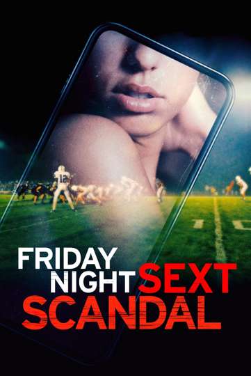 Friday Night Sext Scandal Poster