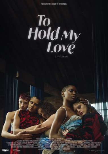 To Hold My Love Poster