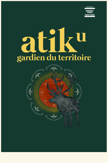 Atik, gardien du territoire