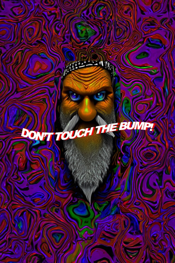 Don't Touch the Bump!