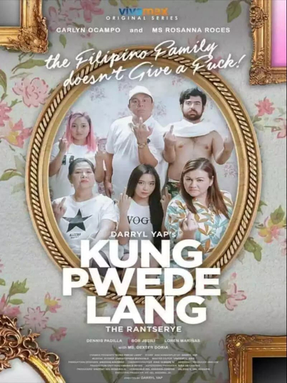 Kung Pwede Lang