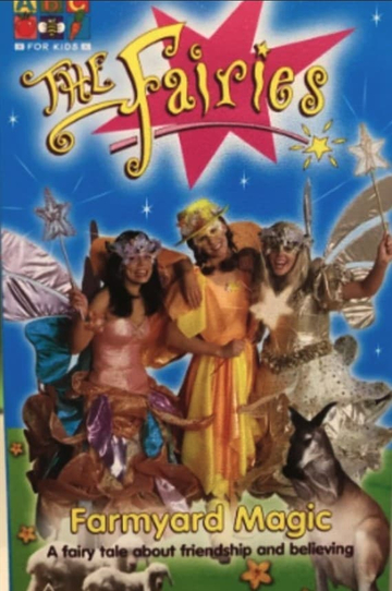 The Fairies Farmyard Magic Poster