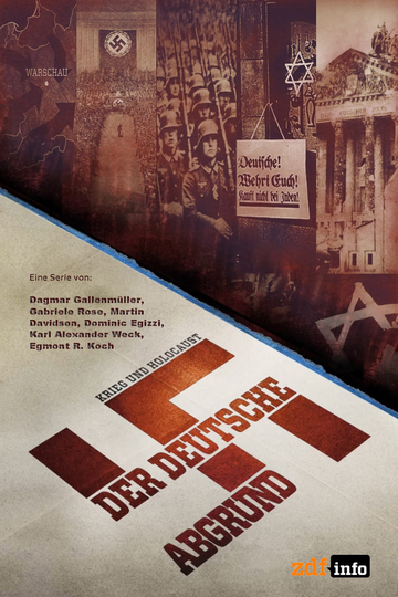 Krieg und Holocaust - Der deutsche Abgrund Poster