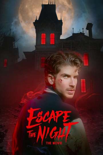 Escape The Night: The Movie Poster