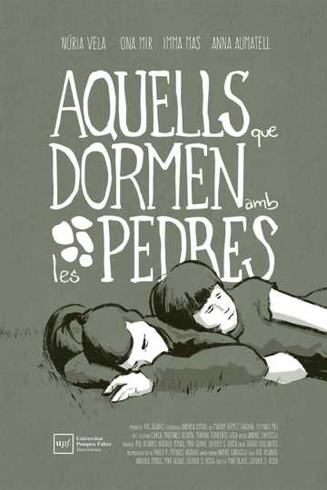 Aquells que dormen amb les pedres Poster