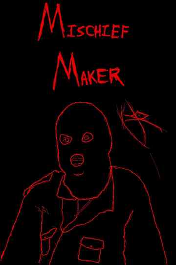 Mischief Maker