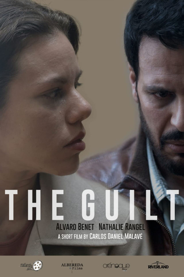 The Guilt - Movie | Moviefone