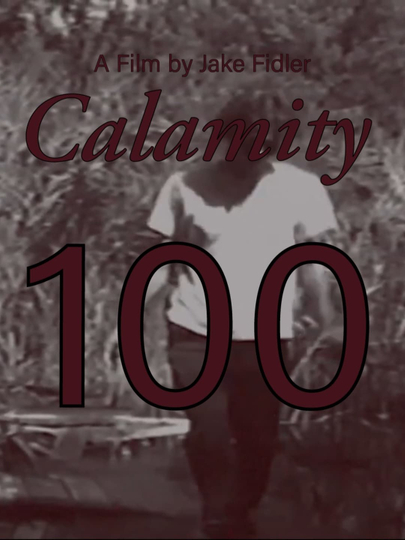 Calamity 100 Poster