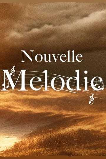 Nouvelle mélodie Poster