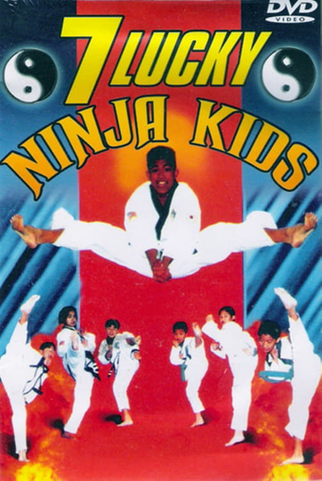 7 Lucky Ninja Kids Poster