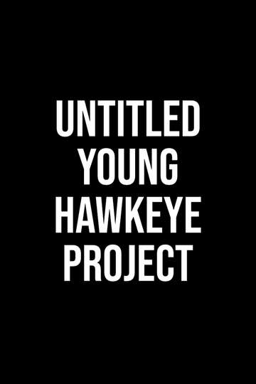 Untitled Young Hawkeye Project Poster