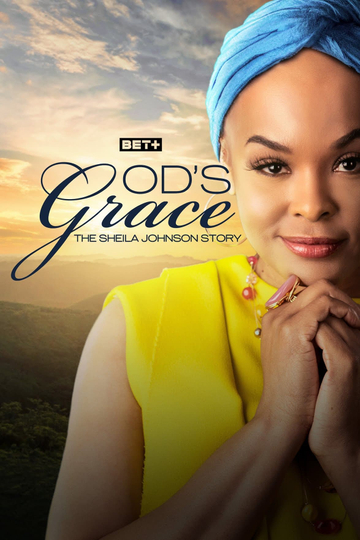 God's Grace: The Sheila Johnson Story Poster