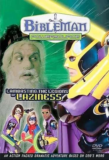 Bibleman Powersource: Lambasting the Legions of Laziness Poster