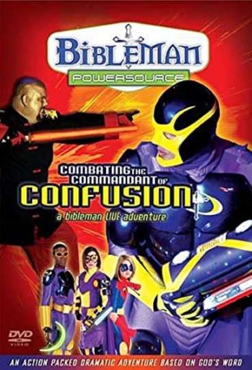 Bibleman Powersource: Conbating the Commandant of Confusion Poster