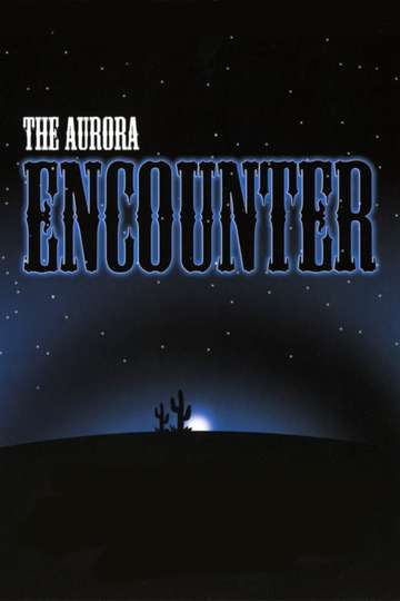 The Aurora Encounter Poster