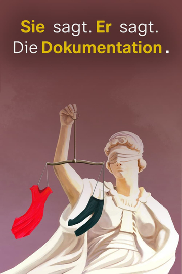 Sie sagt. Er sagt. Die Dokumentation. Poster