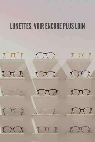 Lunettes, voir encore plus loin