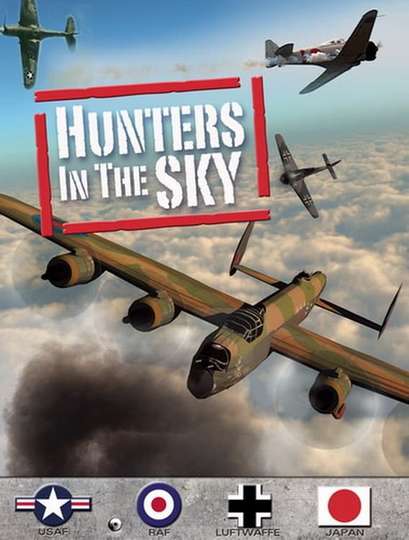 Hunters in the Sky: Fighter Aces of WWII Poster