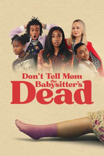Don't Tell Mom the Babysitter's Dead Poster