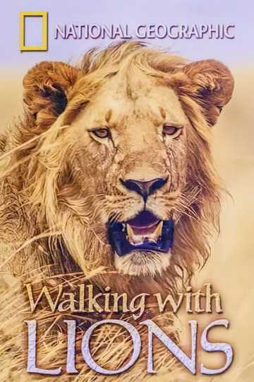 Walking with Lions Poster