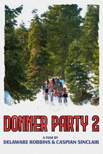 Donner Party 2 Poster