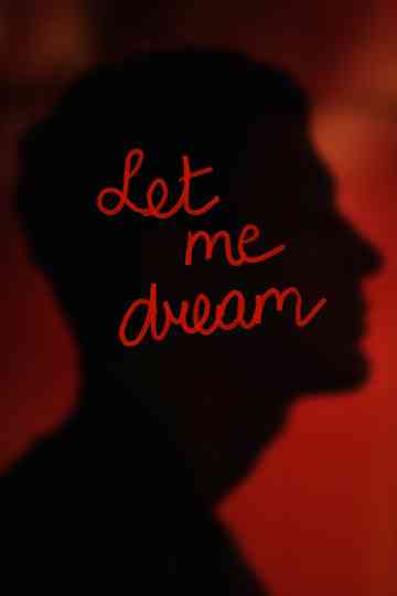 Let Me Dream