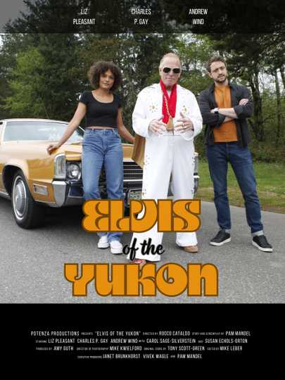 Elvis of the Yukon Poster