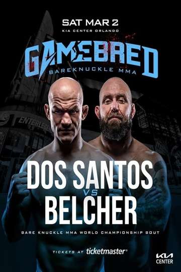 Gamebred Fighting Championship 7: Dos Santos vs. Belcher Poster