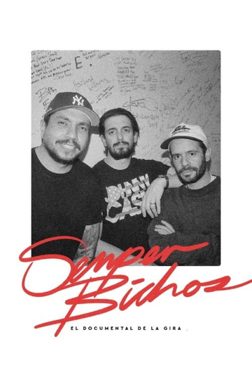 EDN | Semper Bichos: Tour Documentary Poster