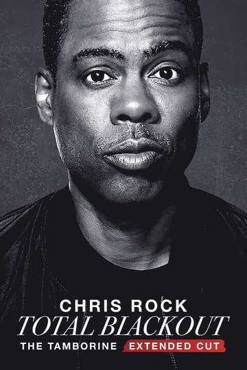 Chris Rock Total Blackout: The Tamborine Extended Cut Poster