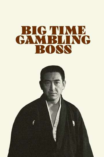 Big Time Gambling Boss Poster