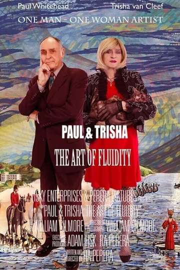 Paul and Trisha: The Art of Fluidity Poster