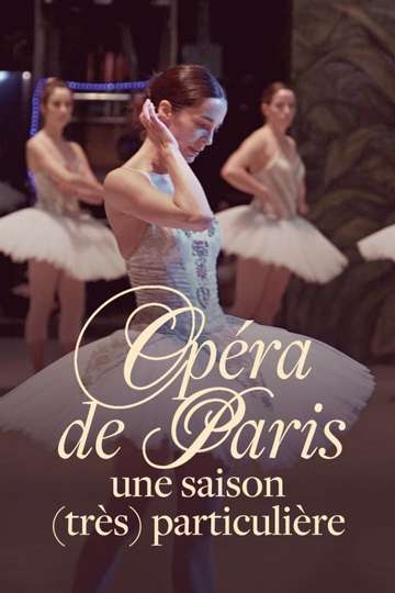 Opéra de Paris, une saison (très) particulière Poster