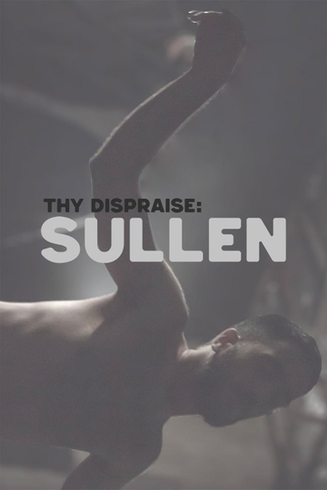 Thy Dispraise: Sullen Poster