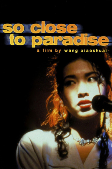 So Close to Paradise Poster