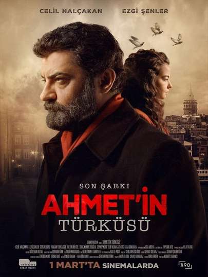 Son Şarkı: Ahmet'in Türküsü Poster
