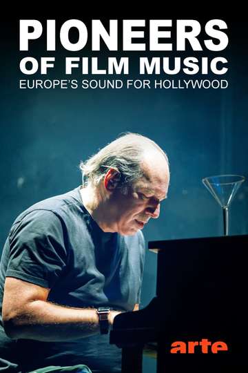 Pioniere der Filmmusik - Europas Sound für Hollywood Poster