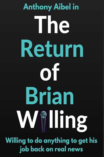 The Return of Brian Willing Poster