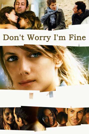 Don't Worry, I'm Fine Poster