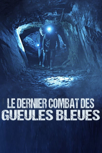 Le dernier combat des gueules bleues