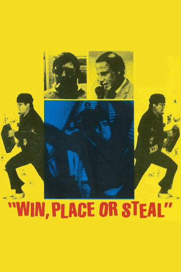 Win Place or Steal Poster