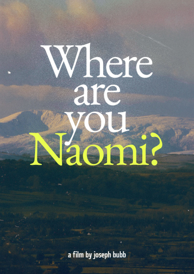 Where are you Naomi?