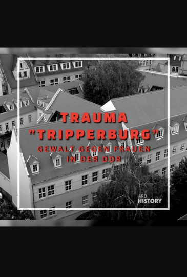 Trauma "Tripperburg" Poster