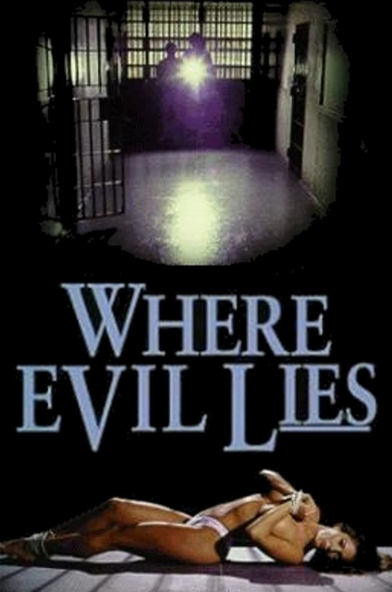 Where Evil Lies Poster