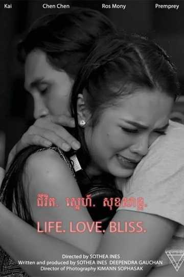 Life. Love. Bliss Poster