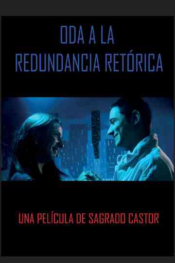 Oda a la redundancia retórica