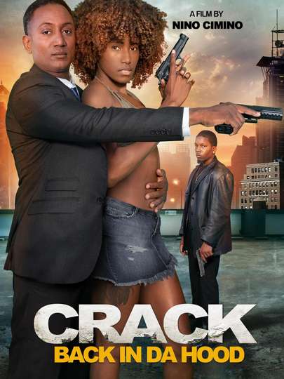 Crack: Back in Da Hood Poster
